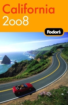 Fodor's California 2007 (Fodor's Gold Guides)