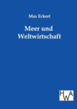 Paperback Meer und Weltwirtschaft [German] Book