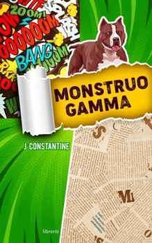 Paperback Monstruo Gamma [Spanish] Book