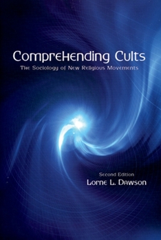 Paperback Comprehending Cults: The Sociology of New Religious Movements Book