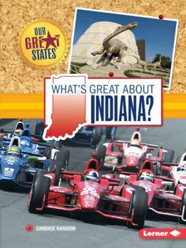 What's Great about Indiana? - Book  of the Our Great States