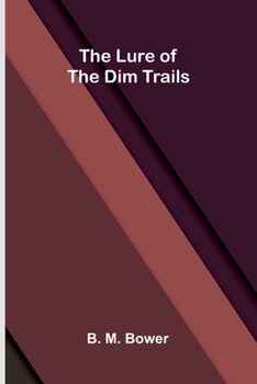 The Lure of the Dim Trails