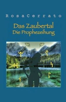 Paperback Das Zaubertal: Die Prophezeihung [German] Book