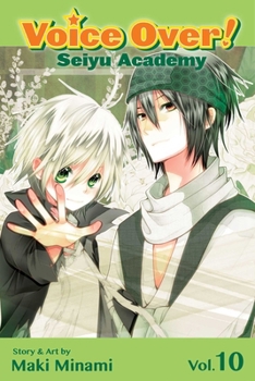 Paperback Voice Over!: Seiyu Academy, Vol. 10 Book