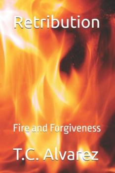 Paperback Retribution: Fire and Forgiveness Book