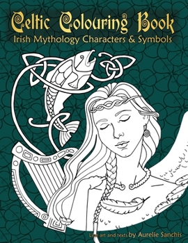 Paperback Celtic Colouring Book of Irish Mythology Characters & Symbols Book