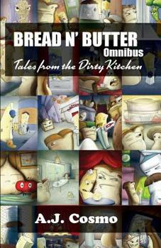 Paperback Bread N' Butter Omnibus: Tales From the Dirty Kitchen Book
