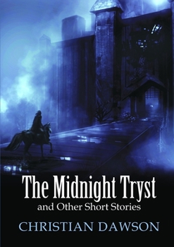 Paperback The Midnight Tryst and Other Short Stories Book
