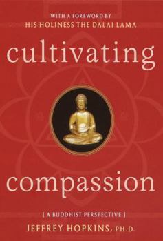 Hardcover Cultivating Compassion: A Buddhist Perspective Book