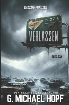 Paperback Verlassen (The End 2.5): Endzeit-Thriller [German] Book