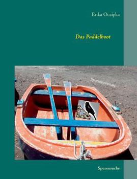 Paperback Das Paddelboot II: Spurensuche [German] Book