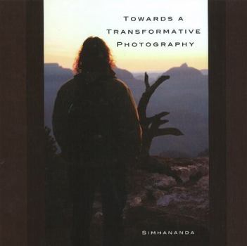 Hardcover Towards a Transformative Photography Book