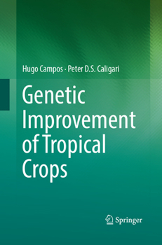 Paperback Genetic Improvement of Tropical Crops Book