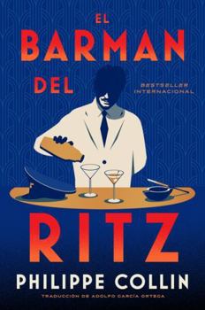 Paperback El Barman del Ritz: The Barman of the Ritz (Spanish Edition) [Spanish] Book