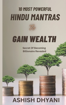 Ten Powerful Hindu Mantras To Gain Wealth: Easy Method To Build Wealth
