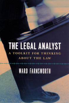Paperback The Legal Analyst: A Toolkit for Thinking about the Law Book