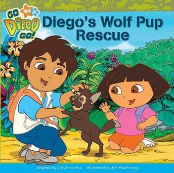 Paperback Diego's Wolf Pup Rescue ("Go Diego Go!") Book