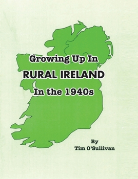 Paperback Growing Up in Rural Ireland in the 1940s Book