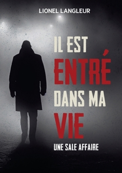 Paperback IL EST ENTRE DANS MA VIE [French] Book