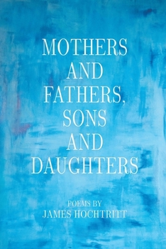 Paperback Mothers and Fathers, Sons and Daughters Book