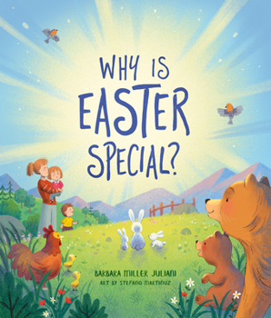 Hardcover Why Is Easter Special?: Because Jesus Is Alive! Book