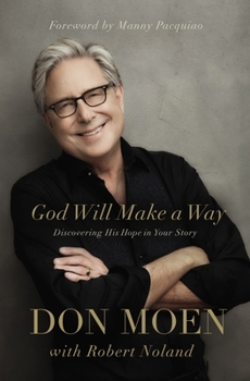 Paperback God Will Make a Way: Discovering His Hope in Your Story Book