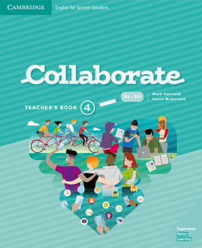 Spiral-bound Collaborate Level 4 Teacher's Book English for Spanish Speakers Book