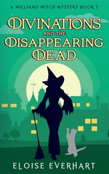 Paperback Divinations and the Disappearing Dead Book
