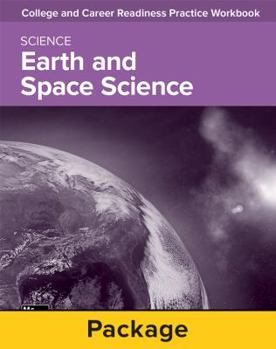 Hardcover College and Career Readiness Skills Practice Workbook: Earth and Space Science, 10-Pack Book