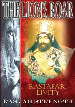 Paperback The Lion's Roar: Rastafari Livity Book