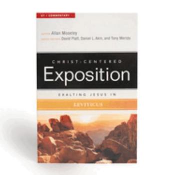 Exalting Jesus in Leviticus - Book  of the Christ-Centered Exposition