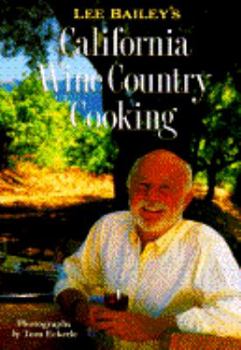 Hardcover Lee Bailey's California Country Wine Cooking Book