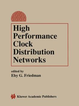 Paperback High Performance Clock Distribution Networks Book