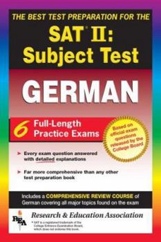 Paperback The Best Test Preparation for the SAT II: Subject Test: German Book