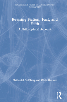 Paperback Revising Fiction, Fact, and Faith: A Philosophical Account Book