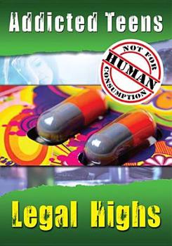 DVD Addicted Teens Legal Highs Book