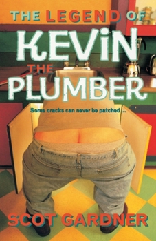 Paperback The Legend of Kevin The Plumber Book