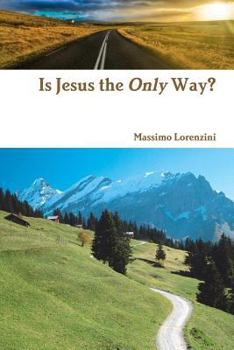 Paperback Is Jesus the Only Way? Book