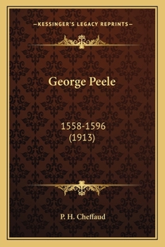 Paperback George Peele: 1558-1596 (1913) Book