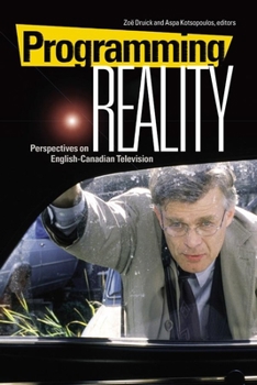 Paperback Programming Reality: Perspectives on English-Canadian Television Book