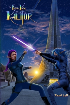 The Fifth Key of Kalijor - Book #5 of the Keys of Kalijor