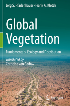 Paperback Global Vegetation: Fundamentals, Ecology and Distribution Book