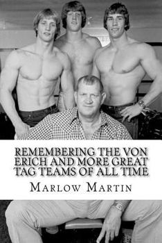 Paperback Remembering The Von Erich And More Great Tag Teams Of All Time Book