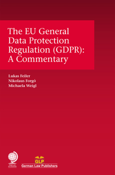 Hardcover The Eu General Data Protection Regulation (Gdpr): A Commentary Book