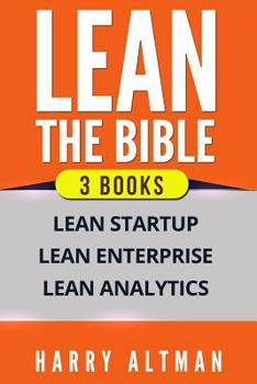 Paperback Lean: 3 Manuscripts - Lean Startup, Lean Enterprise & Lean Analytics Book