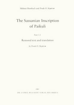 Paperback The Sassanian Inscription of Paikuli: Part 3.1: Restored Text and Translation; Part 3.2. Commentary Book