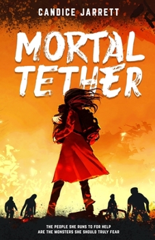 Mortal Tether: Save the World? Or the People You Love?