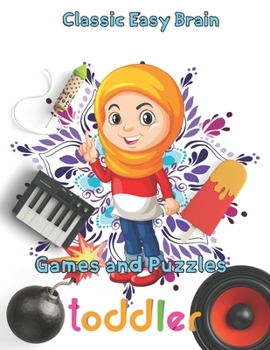 Paperback Classic Easy Brain Games and Puzzles toddler: 8.5''x11''/math books for kids Book