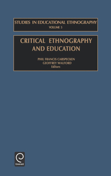 Hardcover Critical Ethnography and Education Book