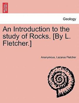 Paperback An Introduction to the Study of Rocks. [By L. Fletcher.] [French] Book